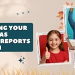 Supporting Your Children As Progress Reports Approach